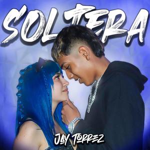 Soltera (Explicit)