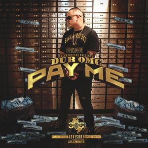 Pay Me (Explicit)