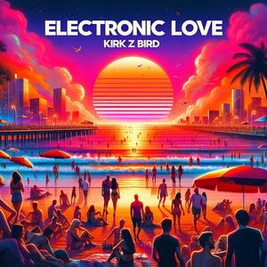 Electronic Love