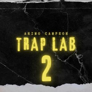 Trap Lab 2 (feat. Kilo Kilin) [Explicit]