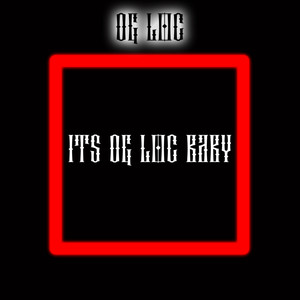 Its Og Loc Baby (Explicit)