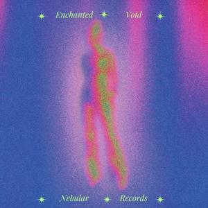 Enchanted Void (Explicit)