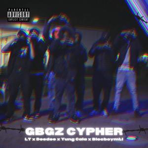 GBGZ Cypher (feat. DeeDee, Blocboymtl & Yung Cala) [Explicit]