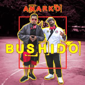 Bushido (Explicit)