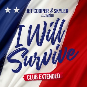 I Will Survive (Club Extended|Extended Version)