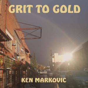 Grit to Gold