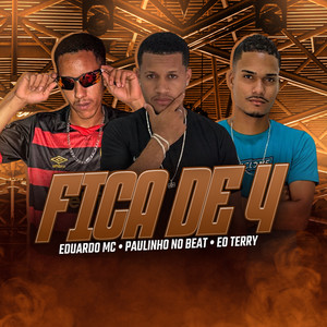 Fica de 4 (Explicit)
