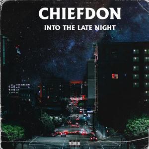 INTO THE LATE NIGHT (Explicit)