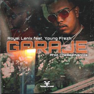 Garaje (feat. Royal Lenix)