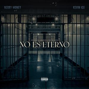 No Es Eterno (feat. Kevin Ice)