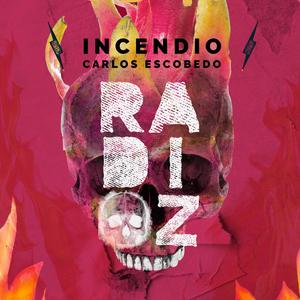 Incendio (feat. Carlos Escobedo)