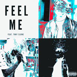 FEEL ME (Explicit)