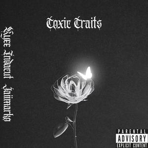 Toxic Traits (feat. JaiiMarko) (Explicit)