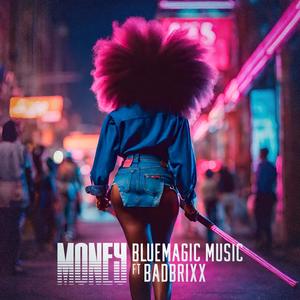 Money (feat. Badbrixx) [Explicit]