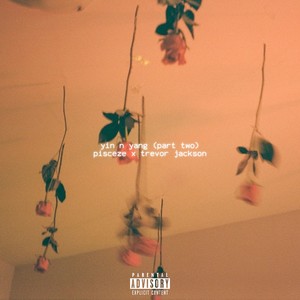 yin n yang (feat. Trevor Jackson) (Explicit)