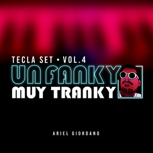 Un Fanky Muy Tranky, Tecla Set, Vol. 4