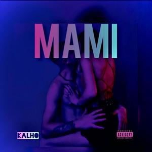 Mami (Explicit)