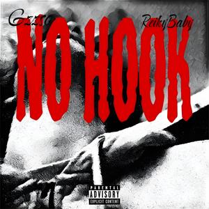 No Hook (feat. ReikyBaby) [Explicit]