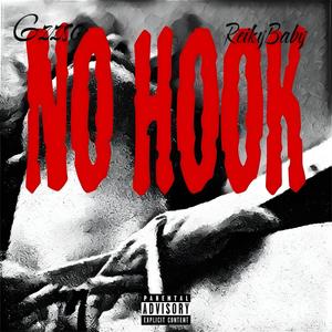 No Hook (feat. ReikyBaby) (Explicit)
