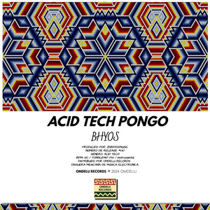 Acid Tech Pongo