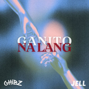 Ganito Na Lang