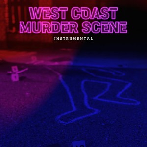 West Coast Murder Scene (Instrumental)