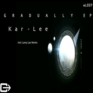 Gradually (Larry Lan Mode)