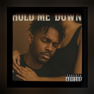 Hold Me Down (Explicit)