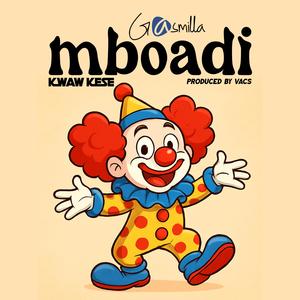 Mboadi (feat. Kwaw Kese)