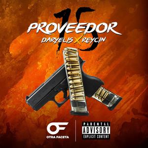 Proveedor de 15 (feat. Reycin) [Explicit]