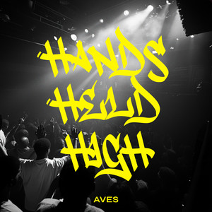 Hands Held High (Instrumental Version)