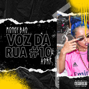 Voz Da Rua #10 - Money Bag (Explicit)