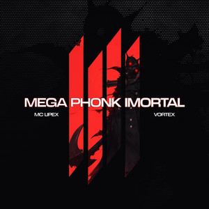 MEGA PHONK IMORTAL (SLOWED|Explicit)