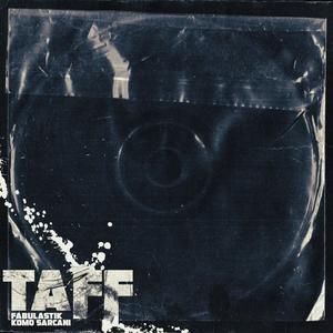 Taff (feat. Komo Sarcani) (Explicit)