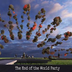 The End of the World Party