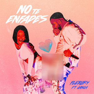 No te Enfades