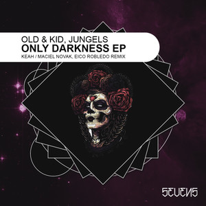 Old & Kid - Only Darkness (Maciel Novak, Eico Robledo Remix)