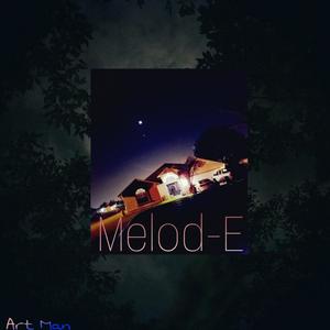 Melod-E