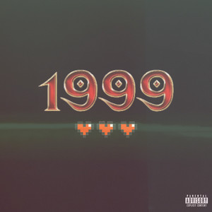 1999 (Explicit)