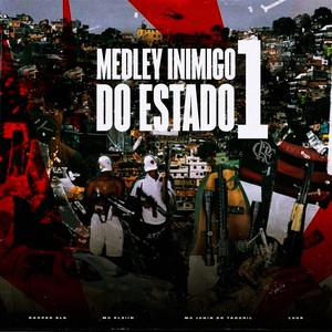 Medley Inimigo do Estado 1 (Explicit)