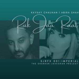 Ruk Jaa Raat (feat. Abira Shah)