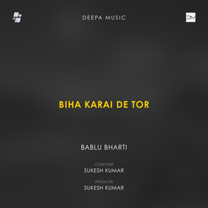Biha Karai De Tor