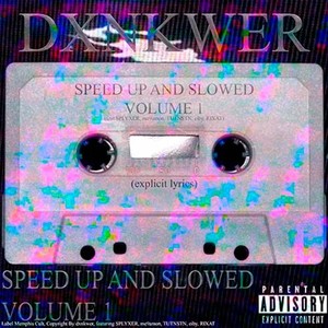 dxnkwer - Lost Tape (Speed Up|Explicit)