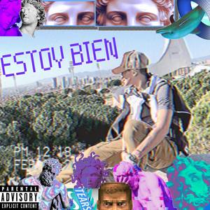 Estoy Bien (Explicit)