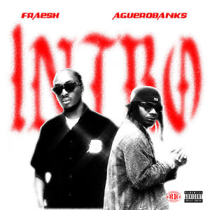 INTRO II (feat. Aguero Banks) (Explicit)