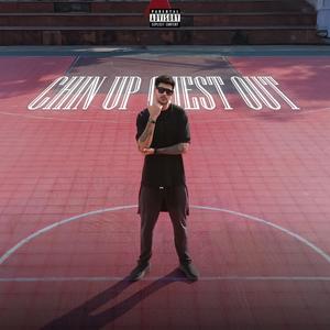 CHIN UP CHEST OUT (Explicit)