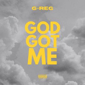 God Got Me (Explicit)