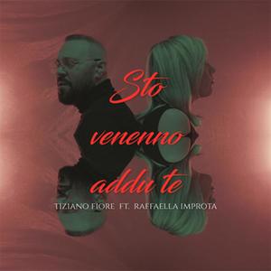 Sto venenno addu te (feat. Raffaella Improta)