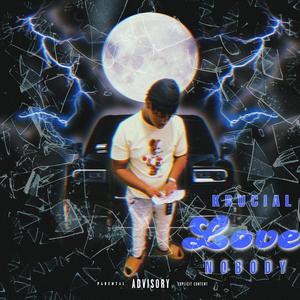 Love Nobody (Explicit)