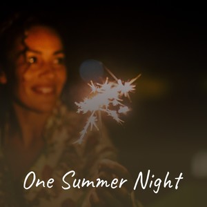 One Summer Night